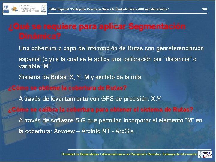 Taller Regional “Cartografía Censal con Miras a la Ronda de Censos 2010 en Latinoamérica”