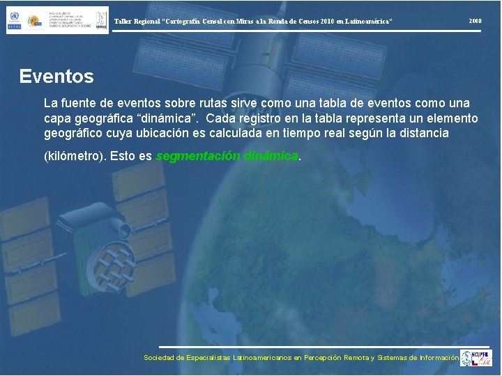 Taller Regional “Cartografía Censal con Miras a la Ronda de Censos 2010 en Latinoamérica”