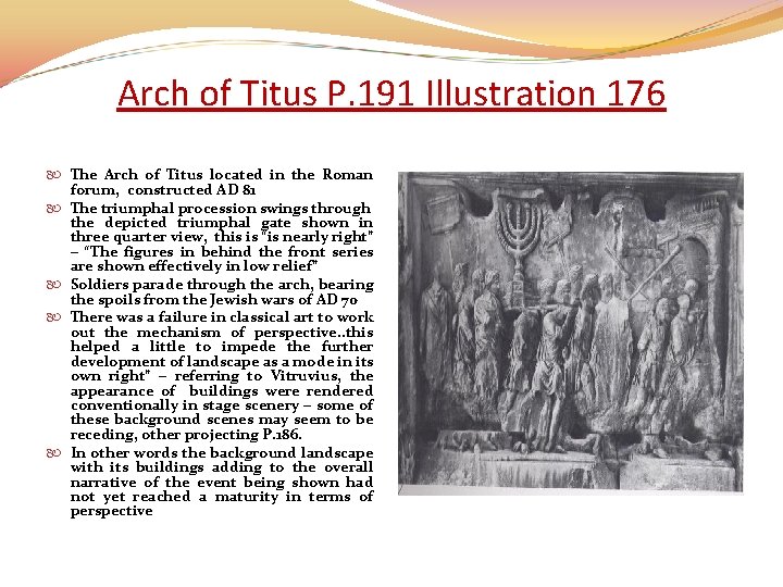 Arch of Titus P. 191 Illustration 176 The Arch of Titus located in the