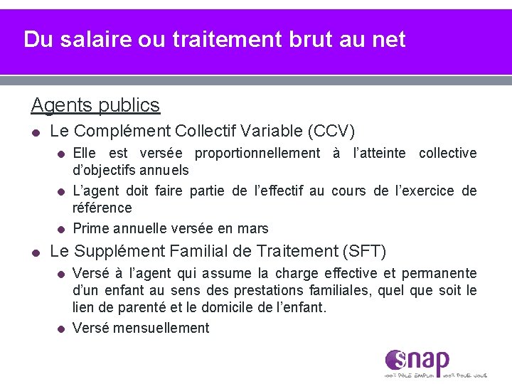 Du salaire ou traitement brut au net Agents publics Le Complément Collectif Variable (CCV)