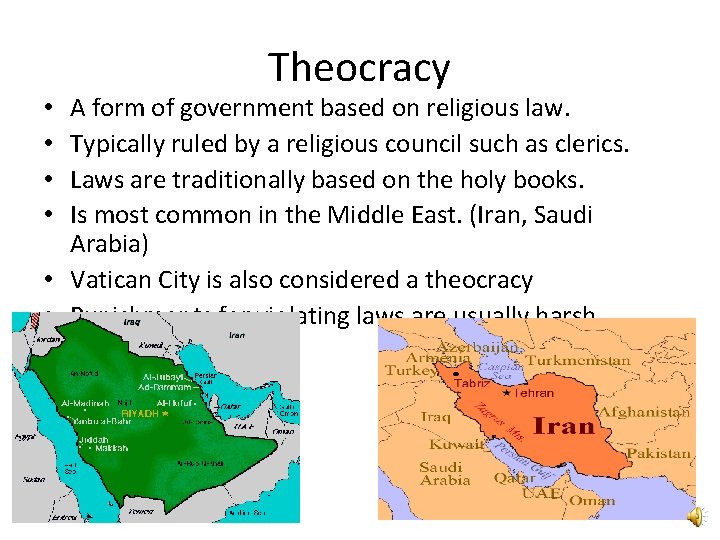 Theocracy A form of government based on religious law. Typically ruled by a religious