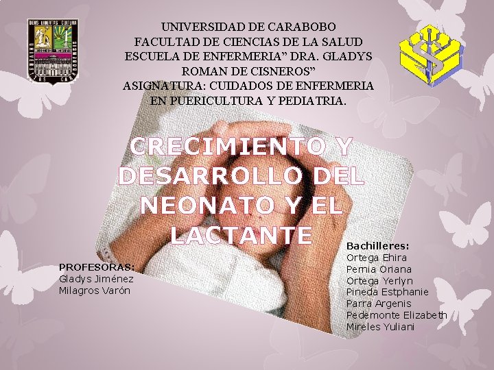 UNIVERSIDAD DE CARABOBO FACULTAD DE CIENCIAS DE LA SALUD ESCUELA DE ENFERMERIA” DRA. GLADYS