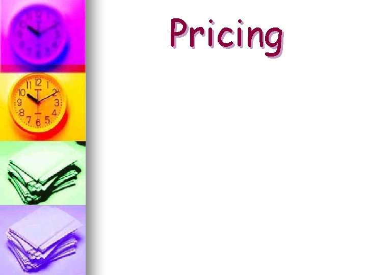 Pricing 