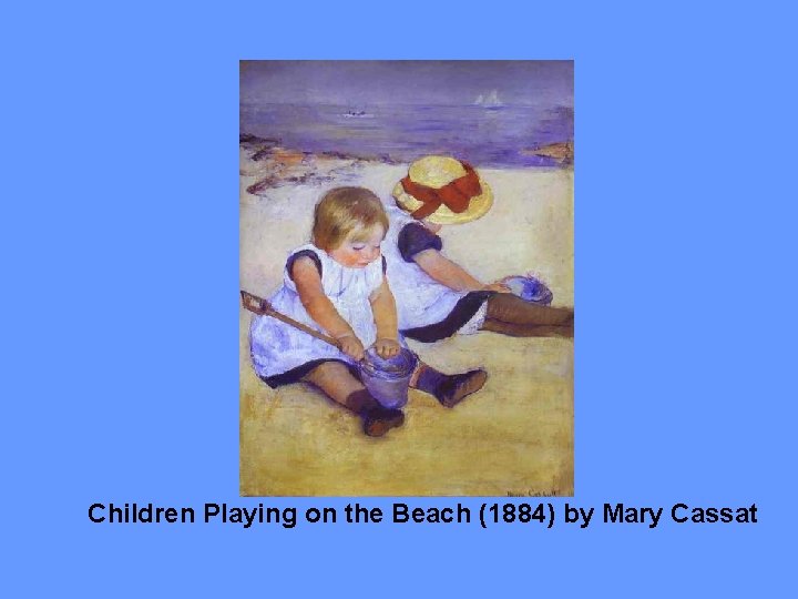 Children Playing on the Beach (1884) by Mary Cassat 