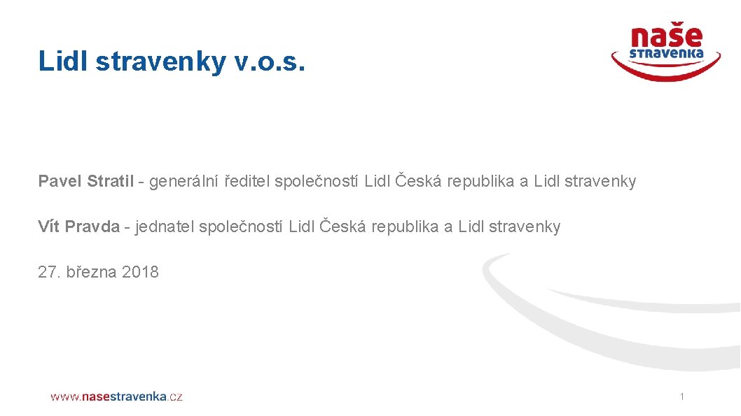 Lidl stravenky v. o. s. Pavel Stratil - generální ředitel společností Lidl Česká republika