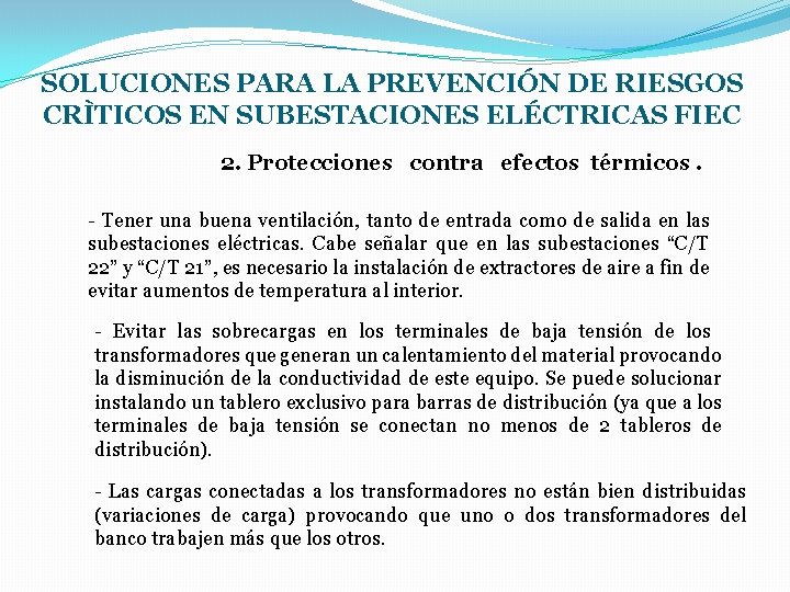 SOLUCIONES PARA LA PREVENCIÓN DE RIESGOS CRÌTICOS EN SUBESTACIONES ELÉCTRICAS FIEC 2. Protecciones contra