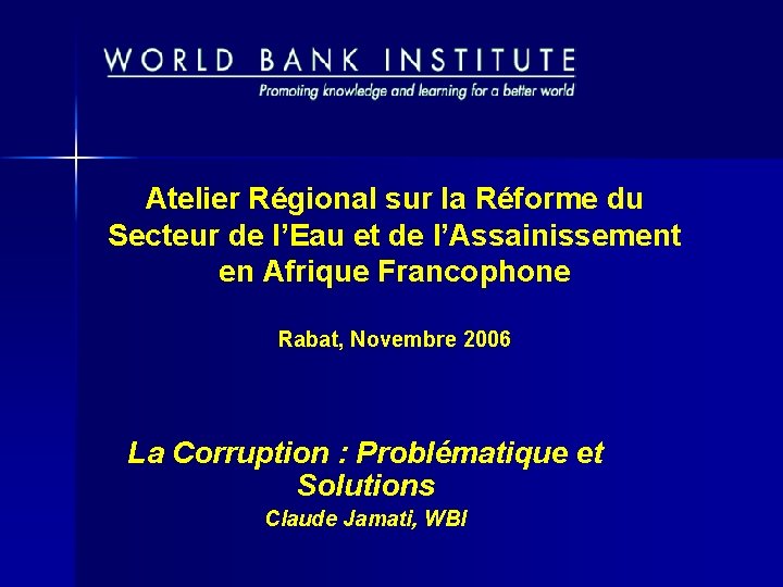 Atelier Régional sur la Réforme du Secteur de l’Eau et de l’Assainissement en Afrique