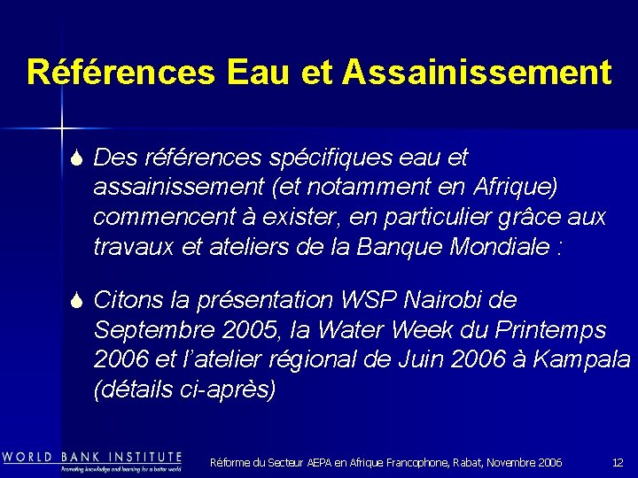 Références Eau et Assainissement S Des références spécifiques eau et assainissement (et notamment en