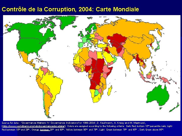 Contrôle de la Corruption, 2004: Carte Mondiale Source for data: : 'Governance Matters IV: