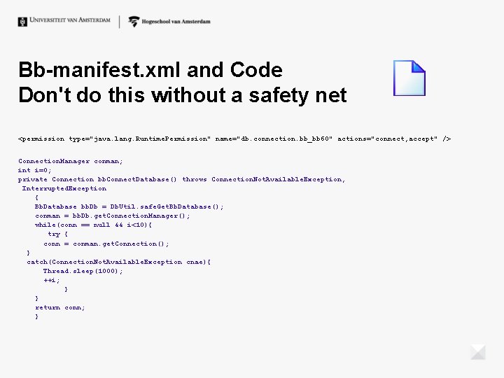 Bb-manifest. xml and Code Don't do this without a safety net <permission type="java. lang. Bb-manifest. xml and Code Don't do this without a safety net <permission type="java. lang.