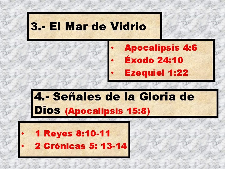 3. - El Mar de Vidrio • • • Apocalipsis 4: 6 Éxodo 24: