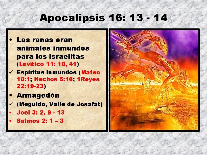 Apocalipsis 16: 13 - 14 • Las ranas eran animales inmundos para los israelitas