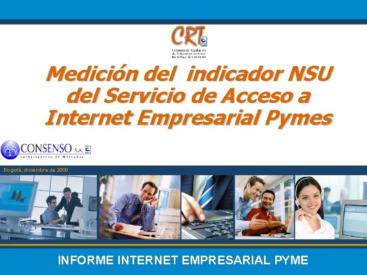 Medición del indicador NSU del Servicio de Acceso a Internet Empresarial Pymes Bogotá, diciembre