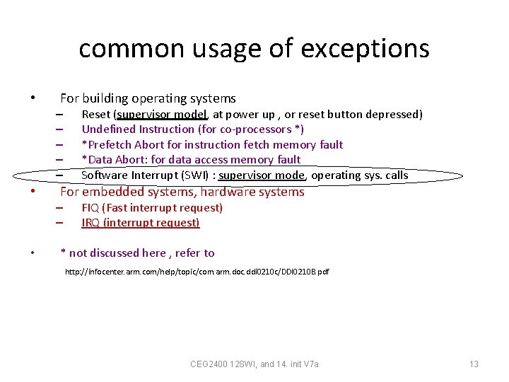 common usage of exceptions • For building operating systems – – – • For