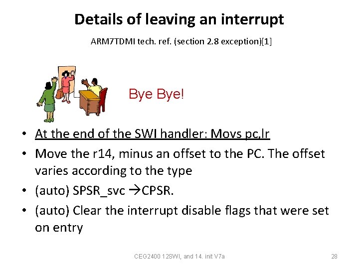 Details of leaving an interrupt ARM 7 TDMI tech. ref. (section 2. 8 exception)[1]