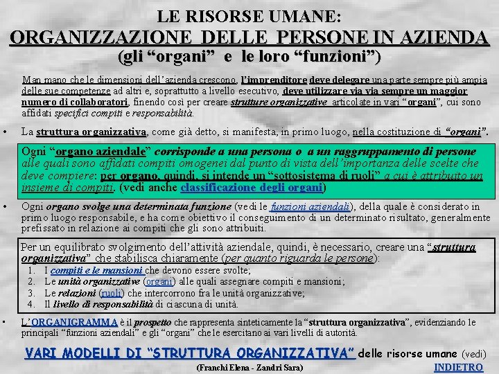 LE RISORSE UMANE: ORGANIZZAZIONE DELLE PERSONE IN AZIENDA (gli “organi” e le loro “funzioni”)