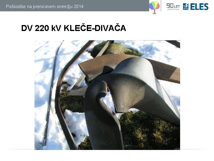 Poškodbe na prenosnem omrežju 2014 DV 220 k. V KLEČE-DIVAČA 