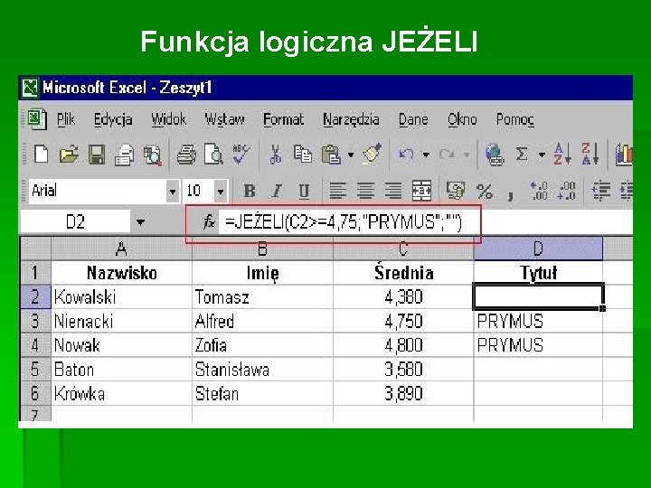 Funkcja logiczna JEŻELI 