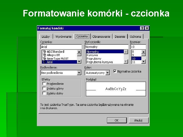 Formatowanie komórki - czcionka 