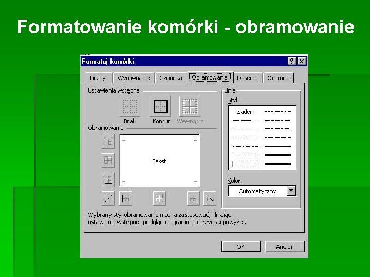 Formatowanie komórki - obramowanie 