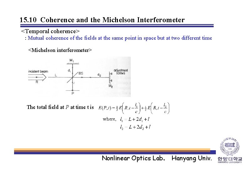15. 10 Coherence and the Michelson Interferometer <Temporal coherence> : Mutual coherence of the