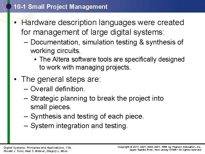 10 -1 Small Project Management • Hardware description languages were created for management of