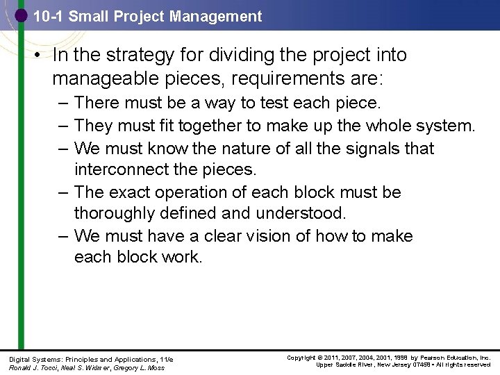 10 -1 Small Project Management • In the strategy for dividing the project into