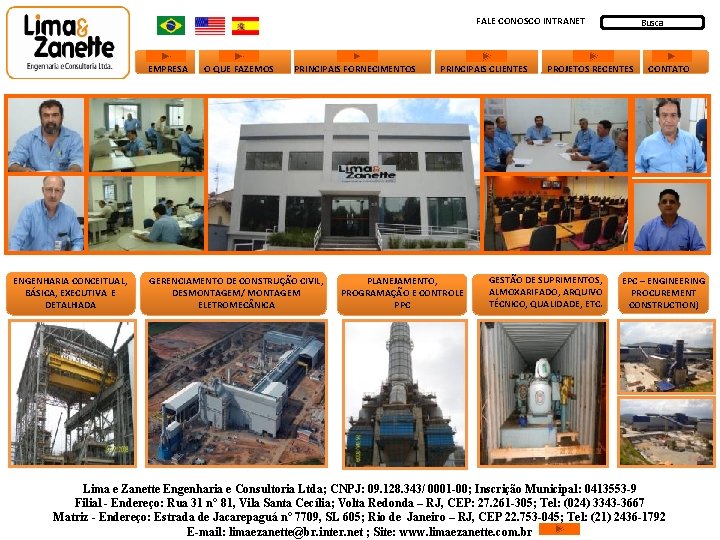 FALE CONOSCO INTRANET EMPRESA ENGENHARIA CONCEITUAL, BÁSICA, EXECUTIVA E DETALHADA O QUE FAZEMOS PRINCIPAIS