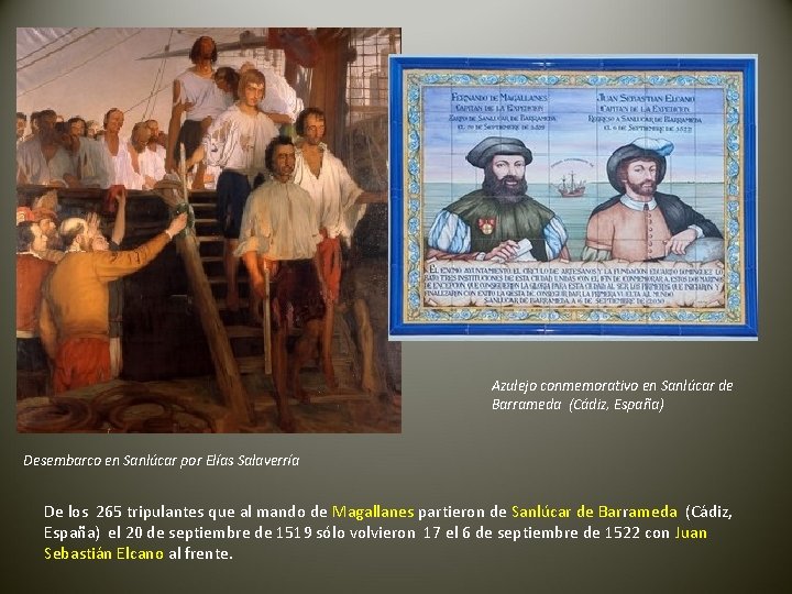 Azulejo conmemorativo en Sanlúcar de Barrameda (Cádiz, España) Desembarco en Sanlúcar por Elías Salaverría