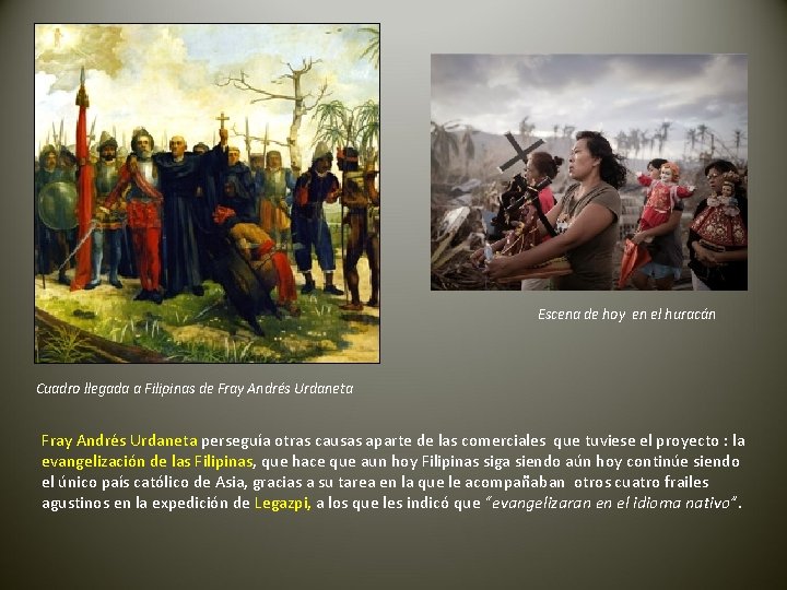 Escena de hoy en el huracán Cuadro llegada a Filipinas de Fray Andrés Urdaneta