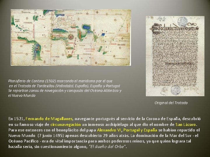 Planisferio de Cantino (1502) marcando el meridiano por el que en el Tratado de