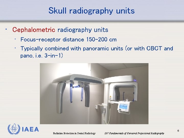 Skull radiography units • Cephalometric radiography units • Focus-receptor distance 150 -200 cm •