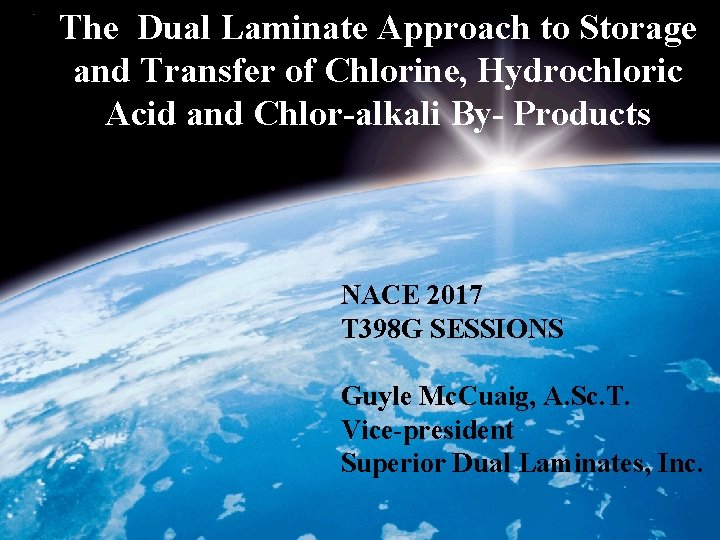 The Dual Laminate Approach to Storage and Transfer of Chlorine, Hydrochloric Acid and Chlor-alkali