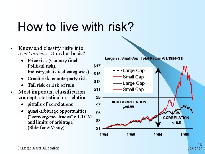 How to live with risk? · Know and classify risks into asset classes. On