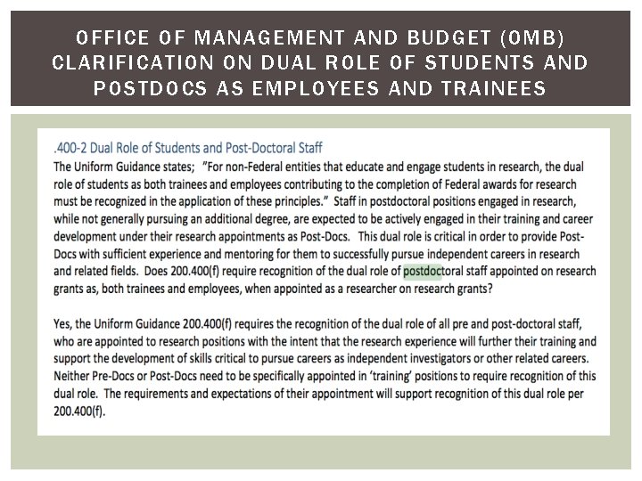 OFFICE OF MANAGEMENT AND BUDGET (OMB) CLARIFICATION ON DUAL ROLE OF STUDENTS AND POSTDOCS