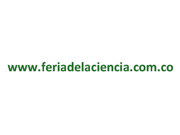 www. feriadelaciencia. com. co 