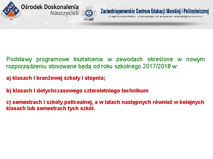 Podstawy programowe kształcenia w zawodach określone w nowym rozporządzeniu stosowane będą od roku szkolnego