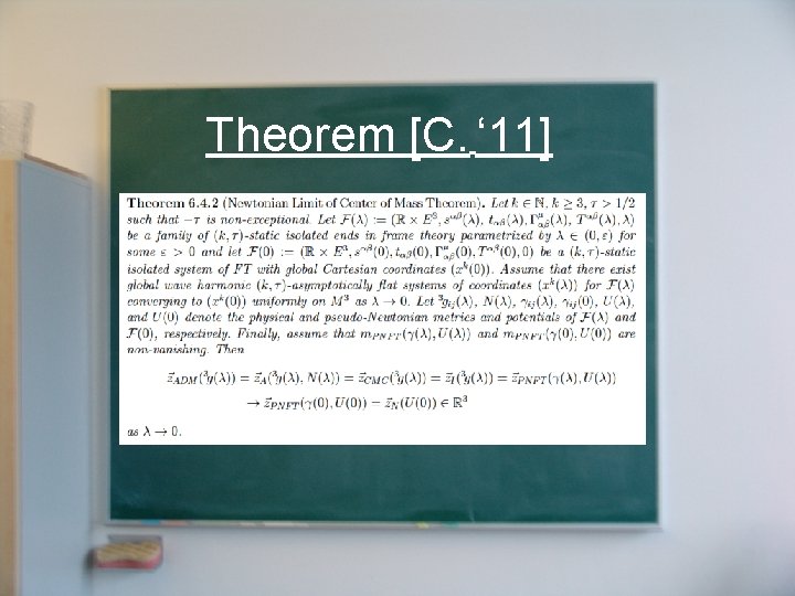 Theorem [C. ‘ 11] 