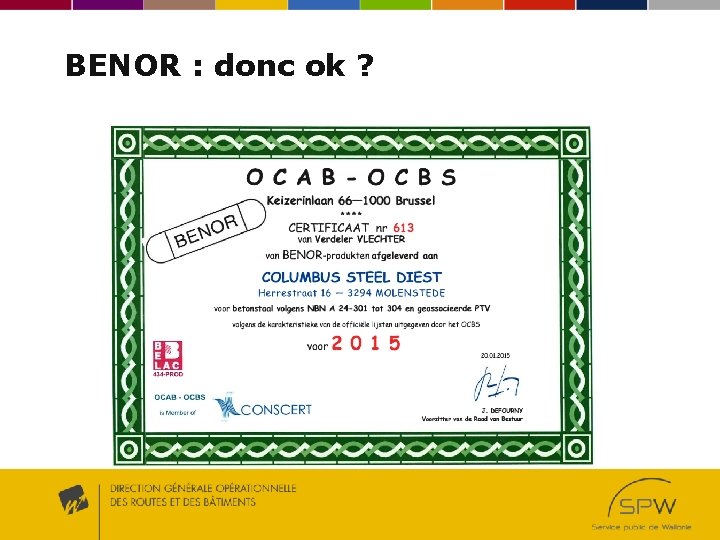 BENOR : donc ok ? BENOR : donc ok ?