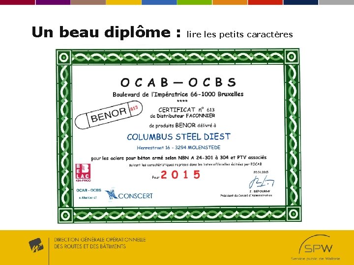 Un beau diplôme : lire les petits caractères Un beau diplôme : lire les petits caractères