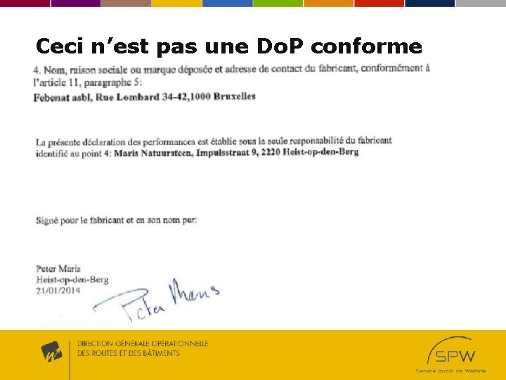 Ceci n’est pas une Do. P conforme Ceci n’est pas une Do. P conforme