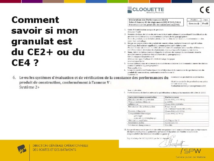 Comment savoir si mon granulat est du CE 2+ ou du CE 4 ? Comment savoir si mon granulat est du CE 2+ ou du CE 4 ?