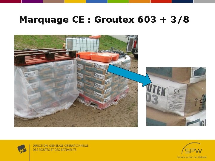 Marquage CE : Groutex 603 + 3/8 Marquage CE : Groutex 603 + 3/8