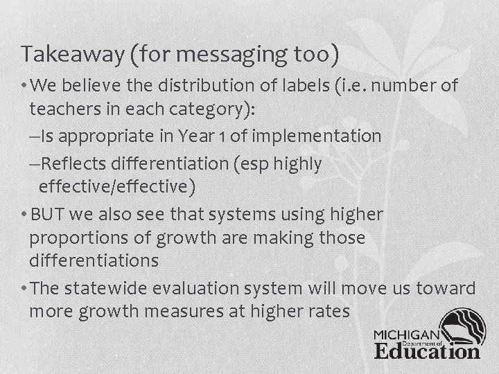 Takeaway (for messaging too) • We believe the distribution of labels (i. e. number