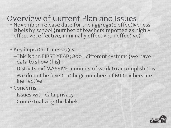 Overview of Current Plan and Issues • November release date for the aggregate effectiveness