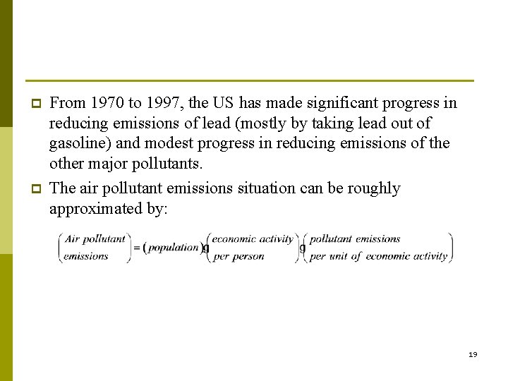 p p From 1970 to 1997, the US has made significant progress in reducing