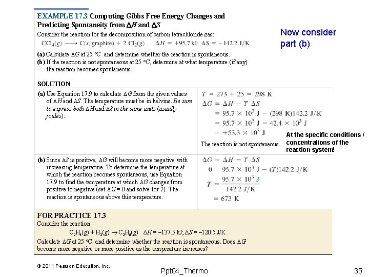 EXAMPLE 17. 3 Computing Gibbs Free Energy Changes and Predicting Spontaneity from H and EXAMPLE 17. 3 Computing Gibbs Free Energy Changes and Predicting Spontaneity from H and