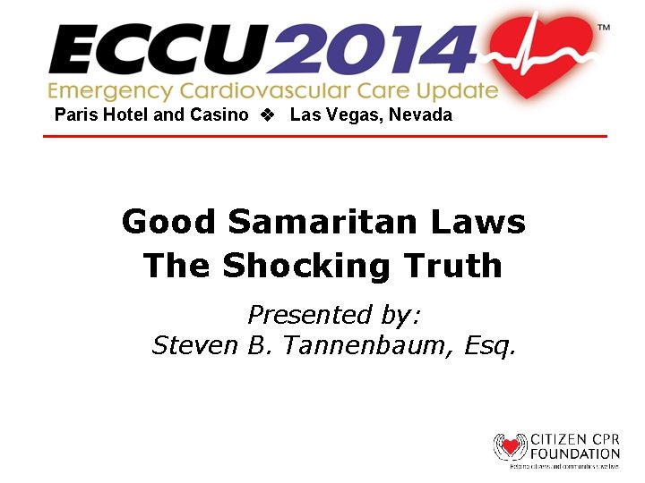 Paris Hotel and Casino Las Vegas, Nevada Good Samaritan Laws The Shocking Truth Presented