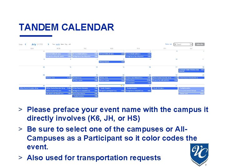 TANDEM CALENDAR > Please preface your event name with the campus it directly involves TANDEM CALENDAR > Please preface your event name with the campus it directly involves