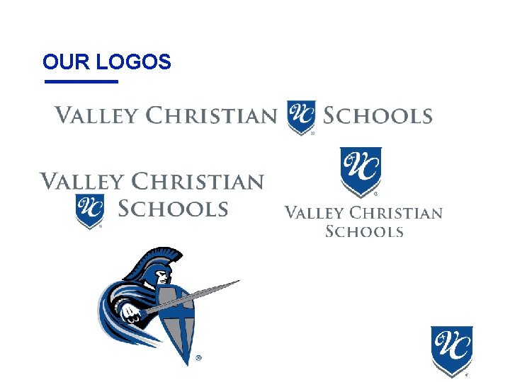 OUR LOGOS OUR LOGOS